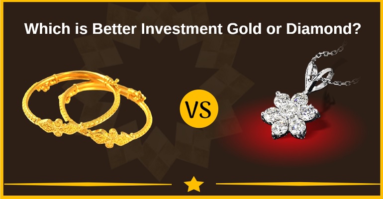Which is better investment gold or diamond?